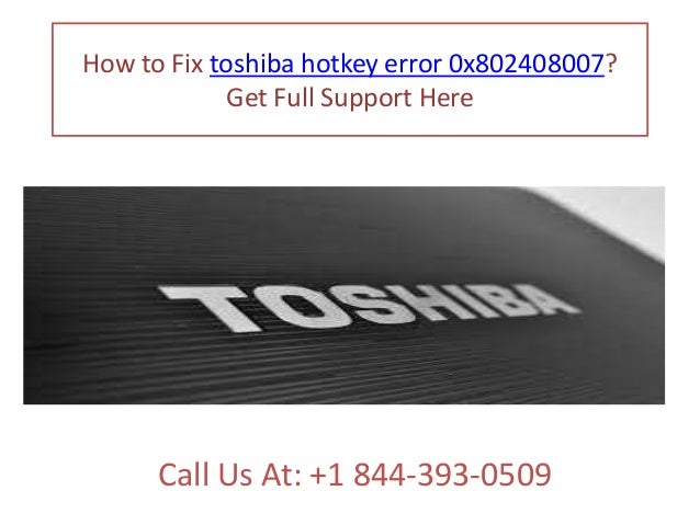 Toshiba Hotkey Windows 7 Toshiba Hotkey Drivers for Windows XP